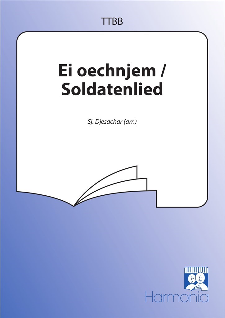 Ei oechnjem / Soldatenlied